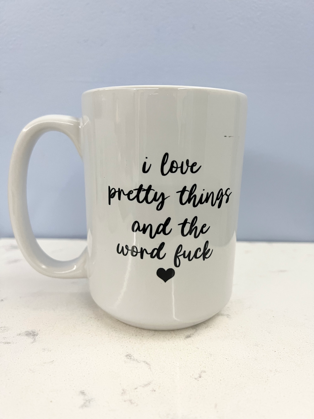 I Love Pretty Little things Mug